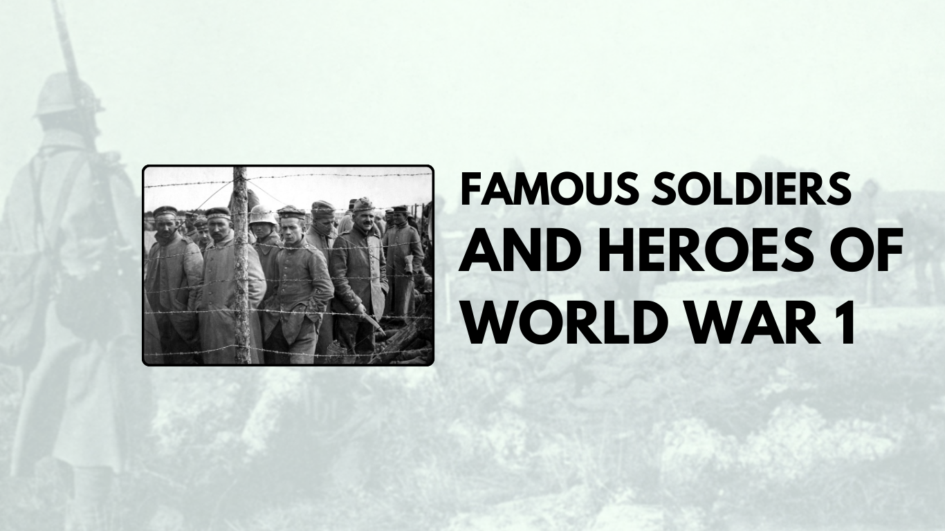 famous soldiers and heroes of ww1